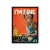 תמונת פוסטר עם מסגרת לבחירה וינטג׳ דגם I'M FINE