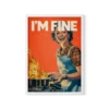 תמונת פוסטר עם מסגרת לבחירה וינטג׳ דגם I'M FINE