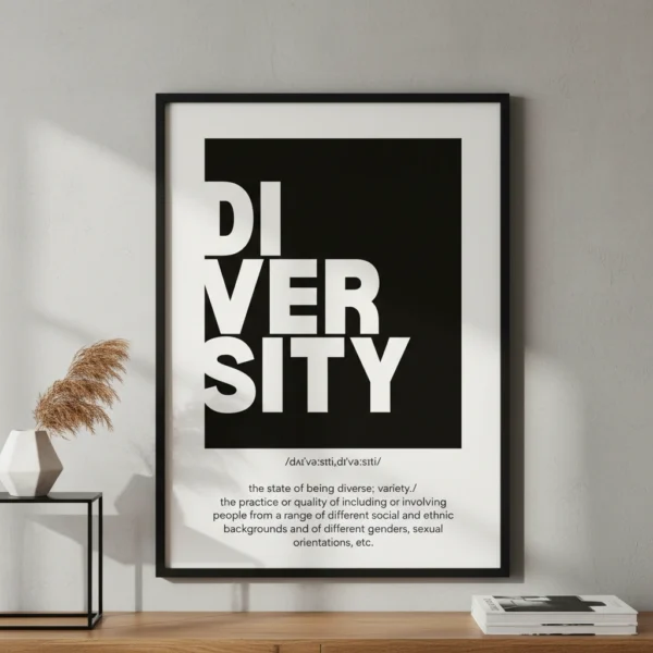 פוסטר שחור לבן עם טקסט של הגדרת המילה 'Diversity' באנגלית, בתוך מסגרת דקה מודרנית