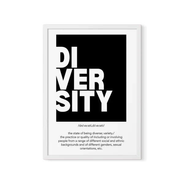 פוסטר שחור לבן עם טקסט של הגדרת המילה 'Diversity' באנגלית, בתוך מסגרת דקה מודרנית